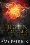 [Hidden Saga 05] • Hidden Danger